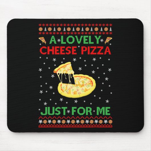 A Lovely Cheese Pizza Alone Fun Kevin X-mas Home  マウスパッド (正面)
