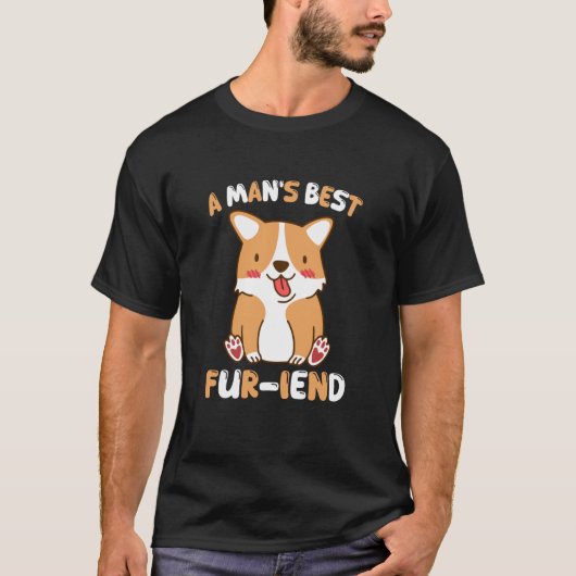 A Man's Best Fur Friend Dog Kawaii Cute Funny Tシャツ (正面)