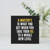 A Master’s Is What You Get Funny Graduation Quote 招待状 (スタンド正面)