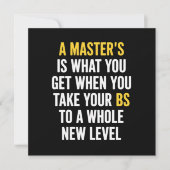 A Master’s Is What You Get Funny Graduation Quote 招待状 (正面)