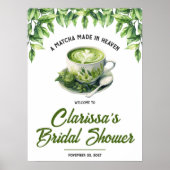 A Matcha Made in Heaven Bridal Shower Welcome Sign ポスター (正面)