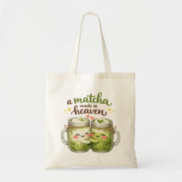 A Matcha Made in Heaven Cute Funny Pun トートバッグ