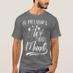 A Melhor Avo do Mundoポルトガル語おばあちゃんプレミアムT Tシャツ