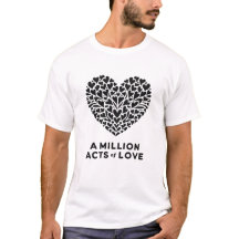 A Million Acts of Love - Tシャツ