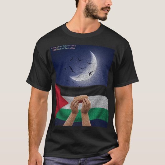 A morsel of food for the children of Palestin Tシャツ (正面)