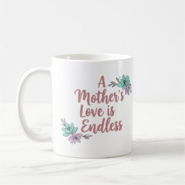 A Mother’s Love Is Endless – Floral Mug Gift  コーヒーマグカップ