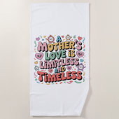 A Mother’s Love Is Limitless And Timeless ビーチタオル (正面)