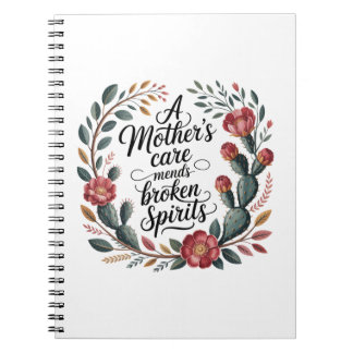 A Mother's Care Mends Broken Spirits ノートブック