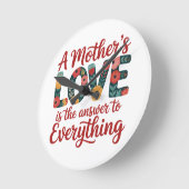 A Mother's Love Is The Answer To Everything ラウンド壁時計 (傾斜)