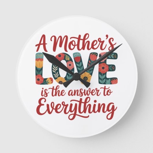A Mother's Love Is The Answer To Everything ラウンド壁時計 (正面)