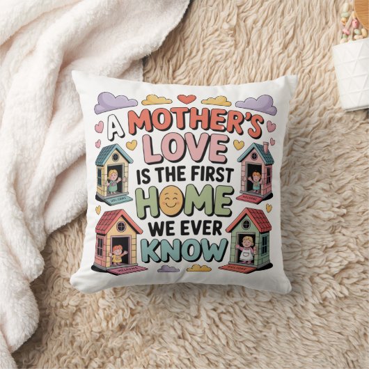 A Mother's Love Is The First Home We Ever Know クッション (ブランケット)