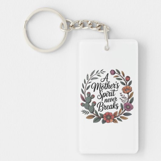 A Mother's Spirit Never Breaks キーホルダー (正面)