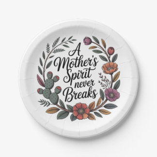 A Mother's Spirit Never Breaks ペーパープレート