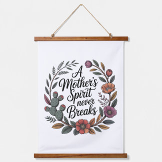 A Mother's Spirit Never Breaks 吊り下げ型タペストリー