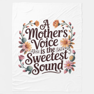 A Mother's Voice Is The Sweetest Sound フリースブランケット