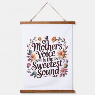 A Mother's Voice Is The Sweetest Sound 吊り下げ型タペストリー
