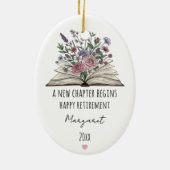A New Chapter Begins Custom Floral Retirement セラミックオーナメント (裏面)