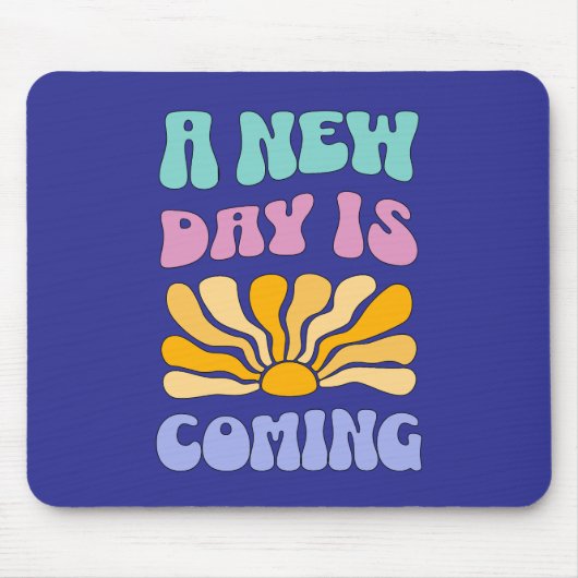A New Day is Coming マウスパッド (正面)