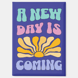 A New Day is Coming マグネット