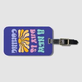 A New Day is Coming ラゲッジタグ