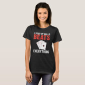 A pair of Balls Beats everything Game Playing Card Tシャツ (正面フル)