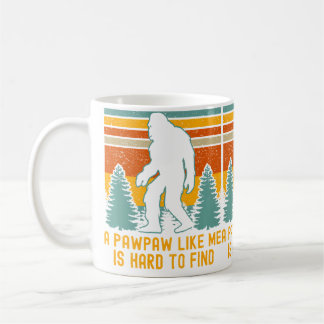 A Pawpaw Like Me Is Hard To Find Bigfoot Grandpa コーヒーマグカップ