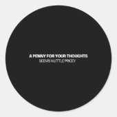 A Penny For Your Thoughts - Joke  ラウンドシール (正面)