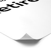 A person who is happy on Mondays funny retirement ポスター (角)