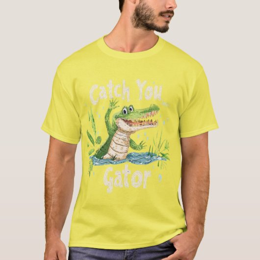 À Plus, Gator ! 🐊 Tシャツ (正面)