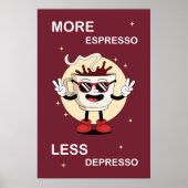 A poster More espresso, less depresso ポスター (正面)