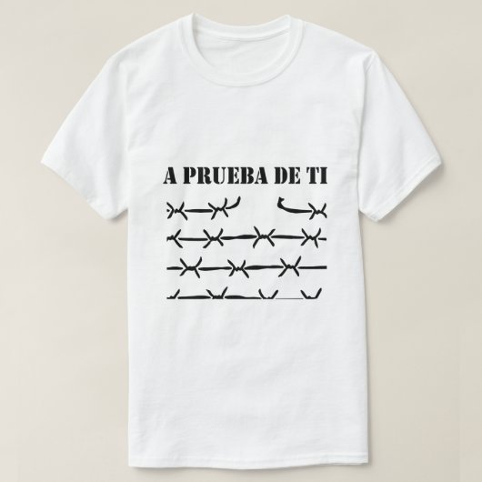 A PRUEBA DE TI Tシャツ 有刺鉄線 グラフィック クルーネック (デザイン正面)
