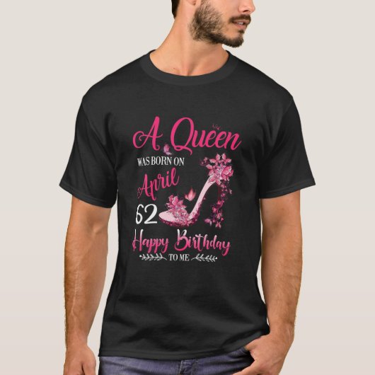 A Queen Was Born In April 1960 T 62Th Birthday Gif Tシャツ (正面)