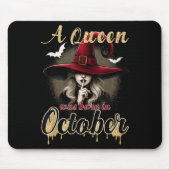A Queen Was Born In October Witch Funny Happy Birt マウスパッド (正面)