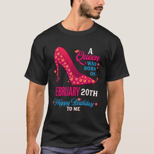 A Queen Was Born On February 20th Girls Women Tシャツ (正面)