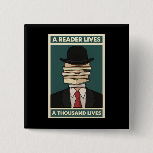 A Reader Lives a Thousand Lives Bibliophile Wisdom 缶バッジ (正面)