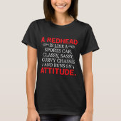 A Redhead Is Like A Srts Car Cly Sy Curvy Chis  Tシャツ (正面)
