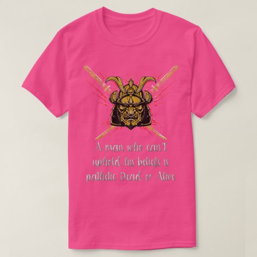 A Samurai ,  Living the Samurai Life  Tシャツ (デザイン正面)