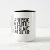 A Ship Safe In Harbor Not With Busted.pn ツートーンマグカップ (正面左)