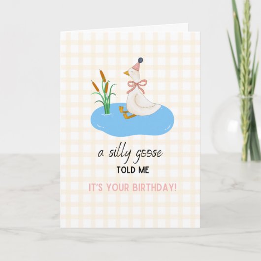 A Silly Goose told me it's your Birthday カード (正面)