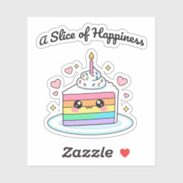 A Slice of Happiness Cute Kawaii Cake シール