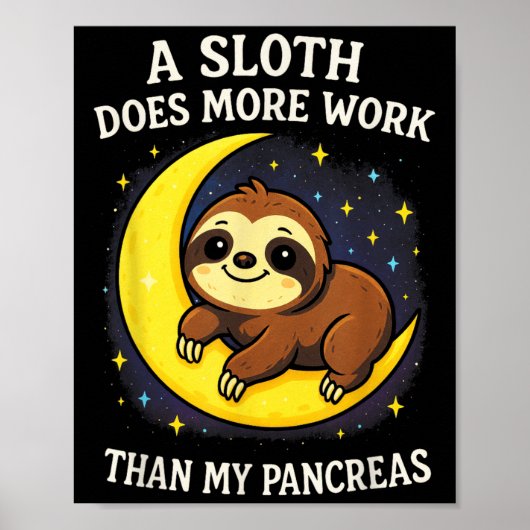 A Slothがより働く – 糖尿病Sloth認識度 ポスター (正面)