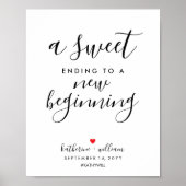 A Sweet Ending To A New Beginning Wedding Sign ポスター (正面)