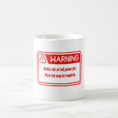 A tea cup with a funny and distinctive warning des コーヒーマグカップ (中央)