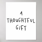 A Thoughtful Gift Funny Gift  ポスター (正面)