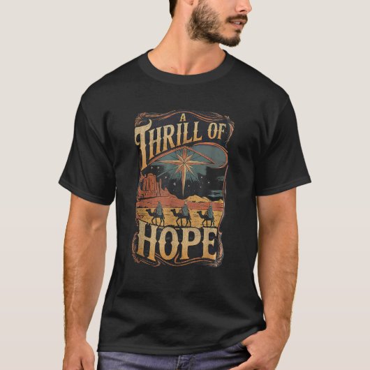 A Thrill of Hope Christmas O Holy Christmas Christ Tシャツ (正面)