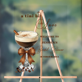 A Tini Bit in Love エスプレッソ マティーニ ブライダル シャワー アクリルサイン