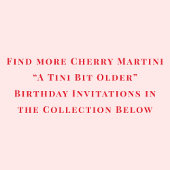 A Tini Bit Older Cherry On Top Martini Birthday 招待状