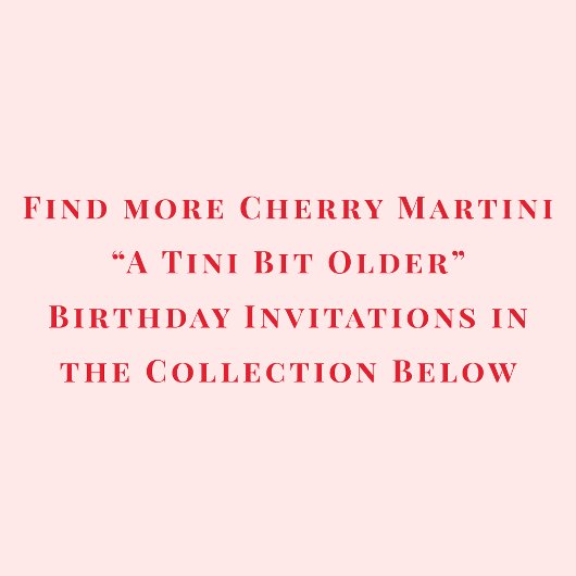 A Tini Bit Older Coquette Cherry Martini Birthday 招待状
