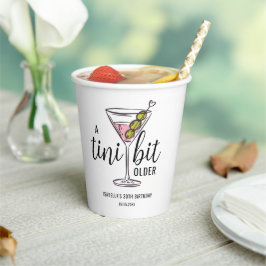 A Tini Bit Older Martini Cocktail Themed Birthday 紙コップ