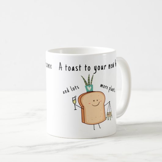A Toast to your new home |植物おもしろい恋人ギフト コーヒーマグカップ (正面右)
